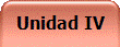 Unidad IV