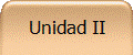 Unidad II