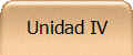 Unidad IV