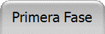 Primera Fase