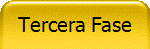 Tercera Fase