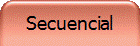 Secuencial