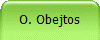 O. Obejtos