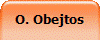 O. Obejtos