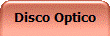 Disco Optico