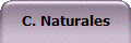 C. Naturales